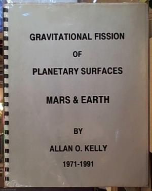 Gravitational Fission of Planetary Surfaces MARS &: Kelly, Allan O.